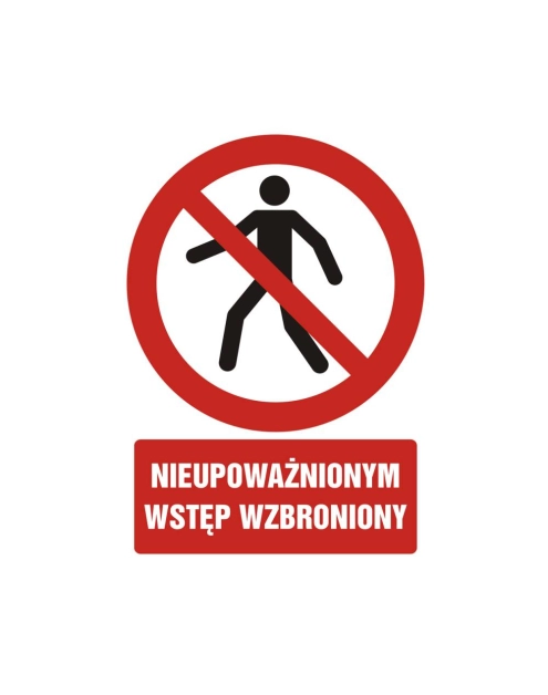 Zdjęcie: Oznaczenie "Nieupoważnionym wstęp wzbroniony" 21x29,7 cm METRO