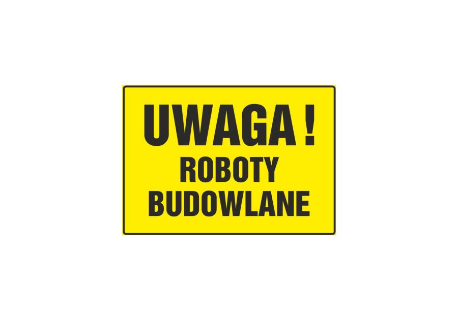Zdjęcie: Oznaczenie "Uwaga Roboty budowlane" 32x44 cm METRO