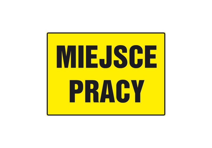 Zdjęcie: Oznaczenie "Miejsce pracy” 24x33 cm METRO