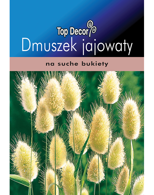 Zdjęcie: Dmuszek jajowaty TOP DECOR