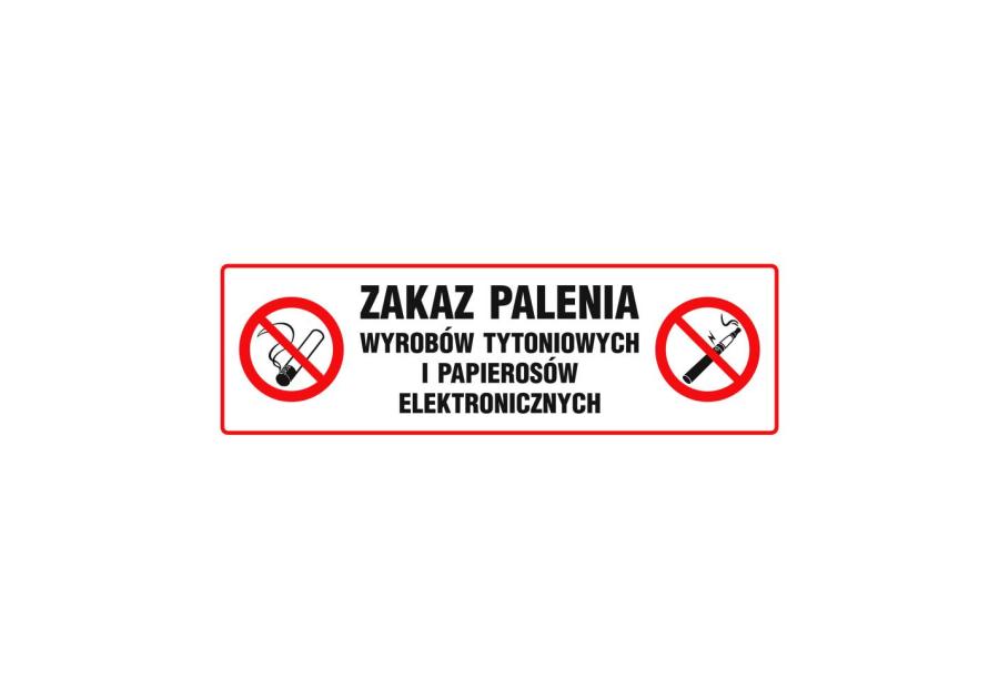 Zdjęcie: Oznaczenie "Zakaz palenia wyrobów tytoniowych i papierosów elektronicznych" 10x30 płyta PCV METRO