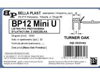 Zdjęcie: Listwa PVC BP12 Mini U L300 6/3 turner oak, tynkarska z uszczelką BELLA PLAST