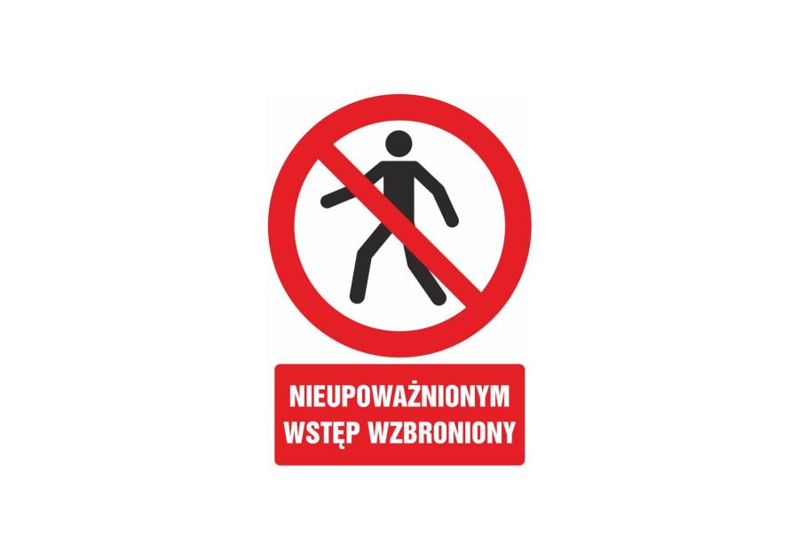 Zdjęcie: Oznaczenie "Nieupoważnionym wstęp wzbroniony” 21x29,7 cm METRO