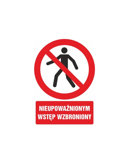 Zdjęcie: Oznaczenie "Nieupoważnionym wstęp wzbroniony” 21x29,7 cm METRO