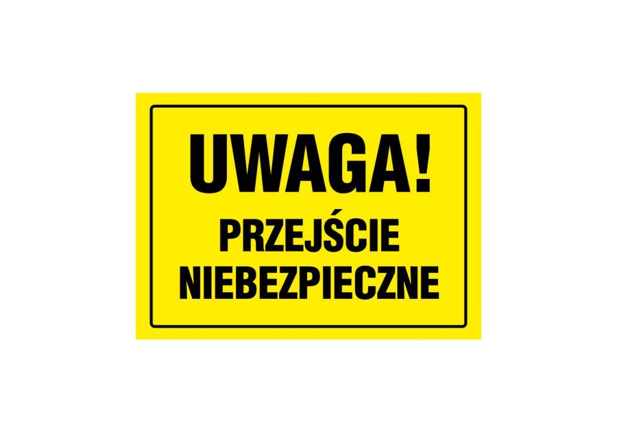 Zdjęcie: Oznaczenie "Uwaga! Przejście niebezpieczne" 24x33 cm METRO