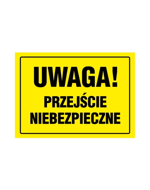 Zdjęcie: Oznaczenie "Uwaga! Przejście niebezpieczne" 24x33 cm METRO