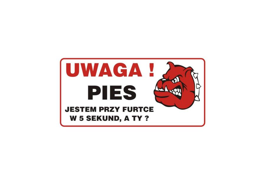 Zdjęcie: Oznaczenie "Uwaga pies jestem przy furtce w 5 sekund" 12x24 cm METRO