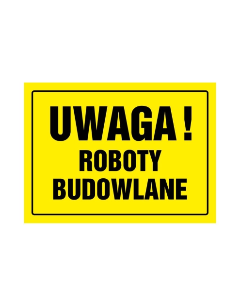 Zdjęcie: Oznaczenie "Uwaga! Roboty budowlane" 24x33 cm METRO